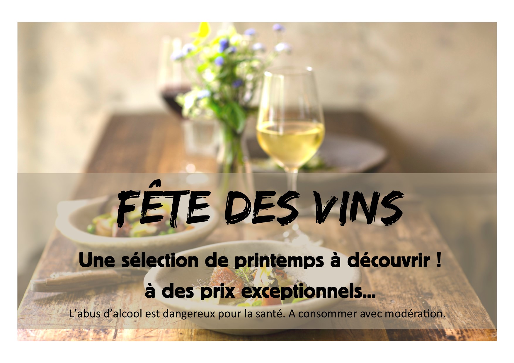 AU PRINTEMPS, ON FÊTE AUSSI LES VINS !